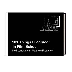 101 Things I Learned in Film School