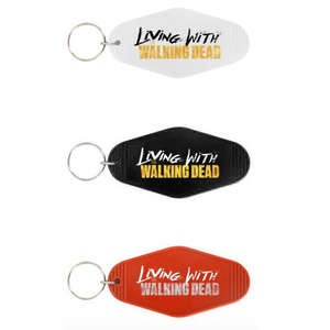 LIVING WITH THE WALKING DEAD KEYCHAIN
